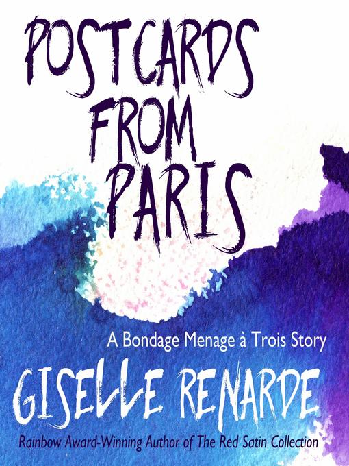 Title details for Postcards from Paris by Giselle Renarde - Available